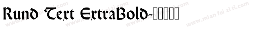 Rund Text ExtraBold字体转换
